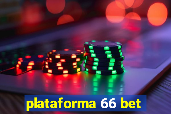 plataforma 66 bet